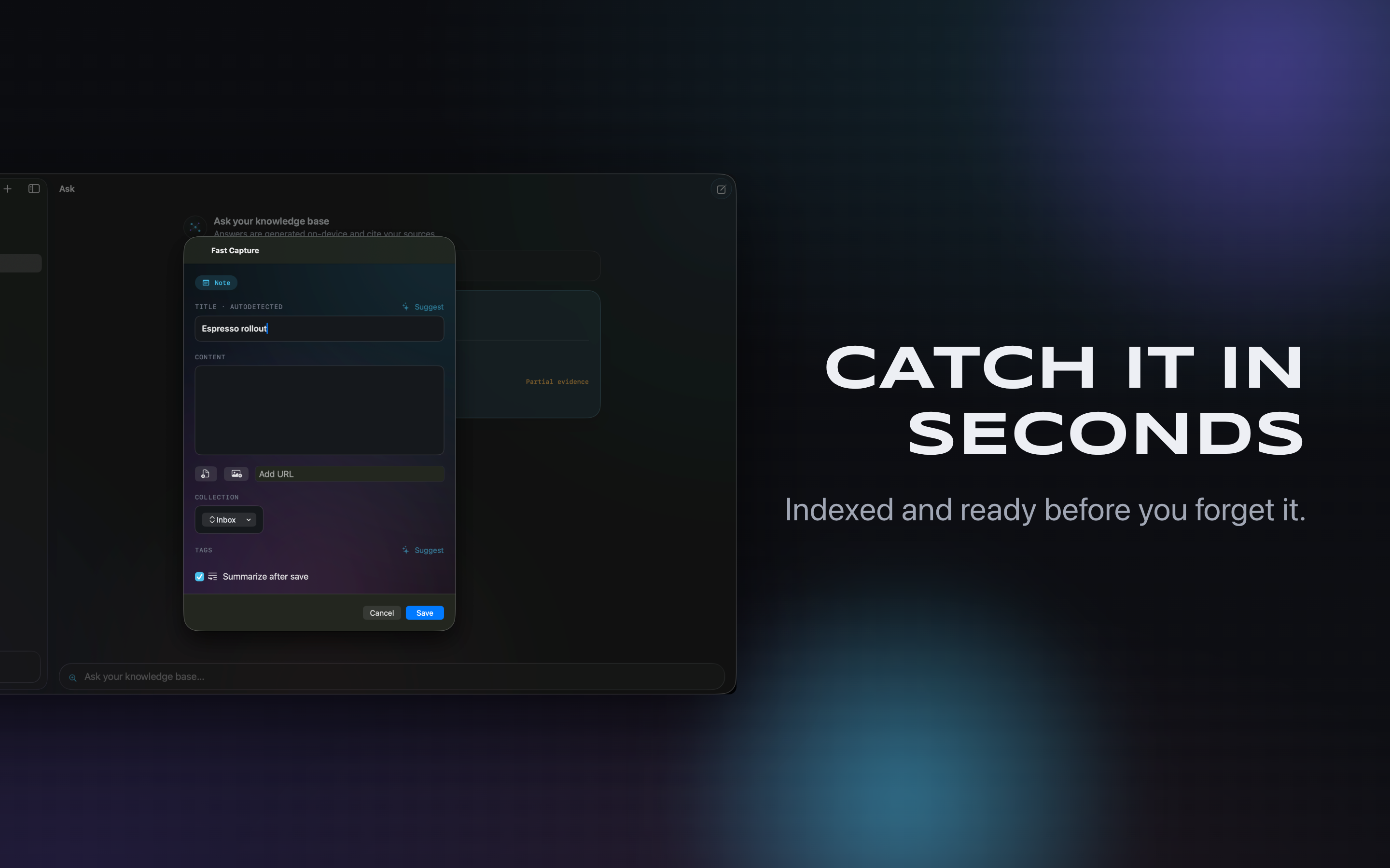 Capture your thoughts in seconds